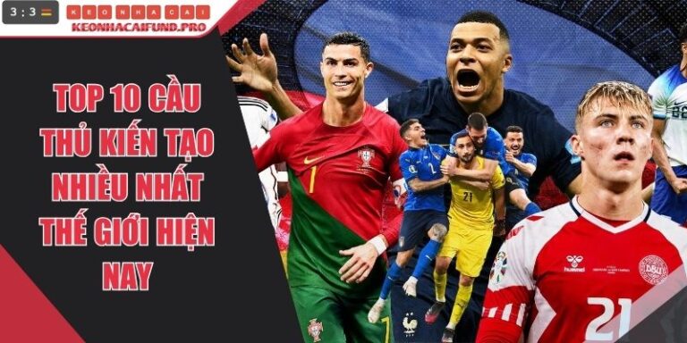 Top 10 Cầu Thủ Kiến Tạo